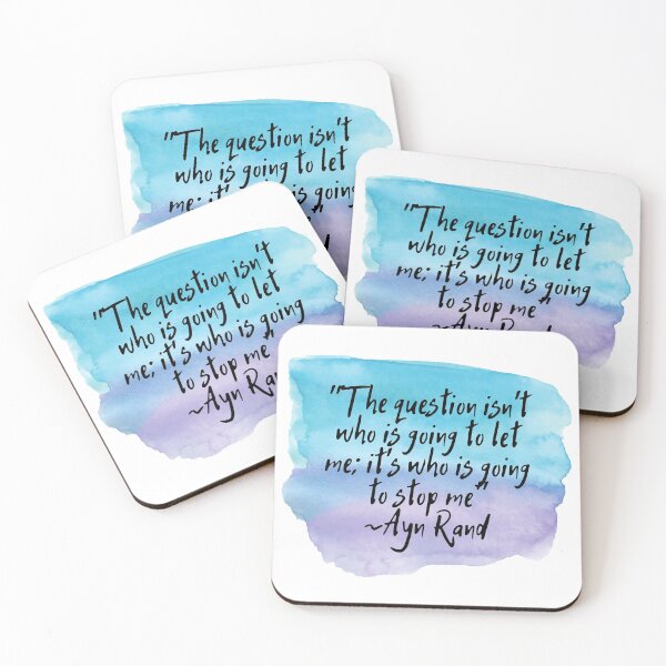 Item preview, "The question isn't who is going to let me; it's who is going to stop me" | Quote by Ayn Rand designed and sold by cattiktoks1718.