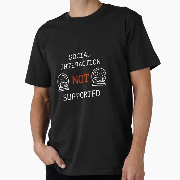 Item preview, Social Interaction Not Supported designed and sold by sketchypages.