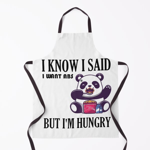 Item preview,  I Know I Said I Want Abs But I'm Hungry |   funny gift quote designed and sold by DANT-shirts.