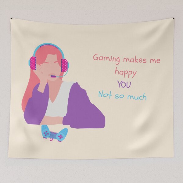 Item preview, Gaming Makes Me Happy You Not So Much designed and sold by LaylaCreator.