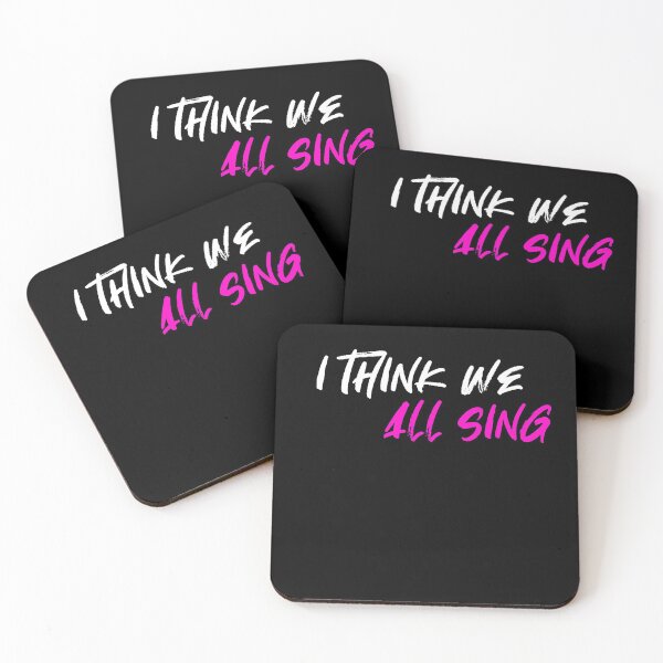 Item preview, I think we all sing designed and sold by chyaart.