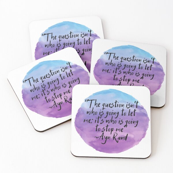 Item preview, "The question isn't who is going to let me; it's who is going to stop me" | Quote by Ayn Rand designed and sold by cattiktoks1718.