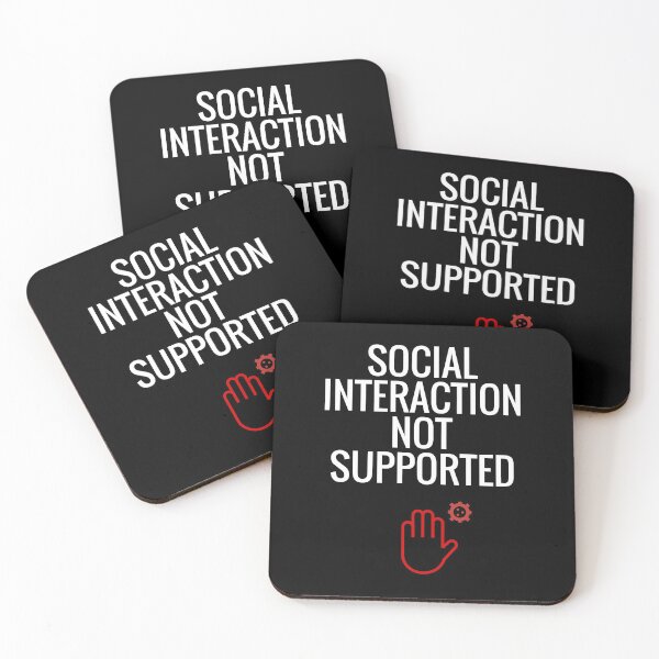 Item preview, Social Interaction Not Supported designed and sold by sketchypages.