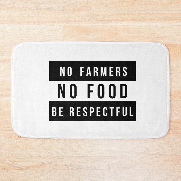 Item preview, No Farmers No Food Be Respectful designed and sold by Levet.