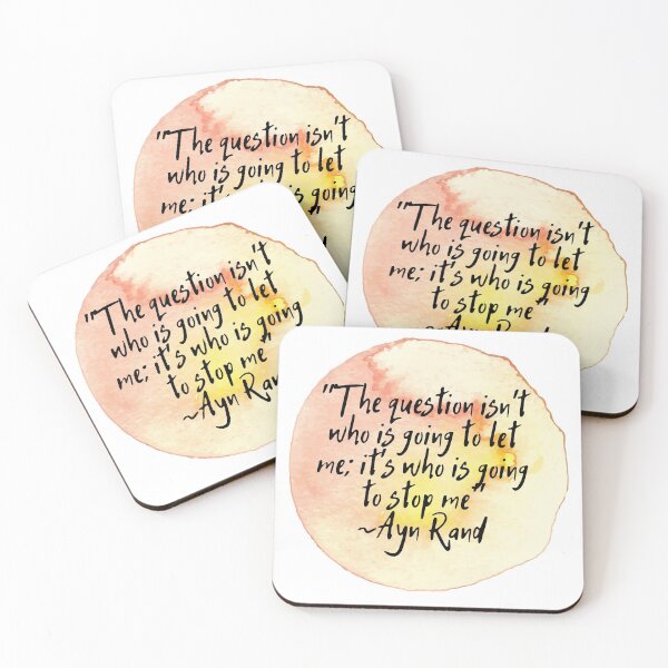 Item preview, "The question isn't who is going to let me; it's who is going to stop me" | Quote by Ayn Rand designed and sold by cattiktoks1718.