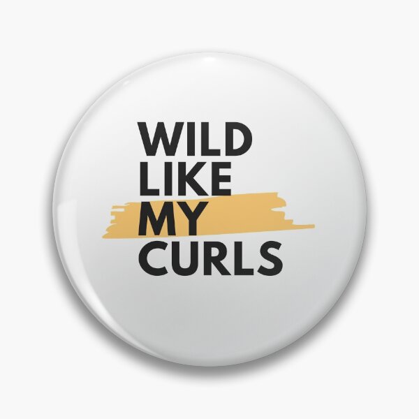 Item preview,  Wild Like My Curls 4 designed and sold by Dealzo.