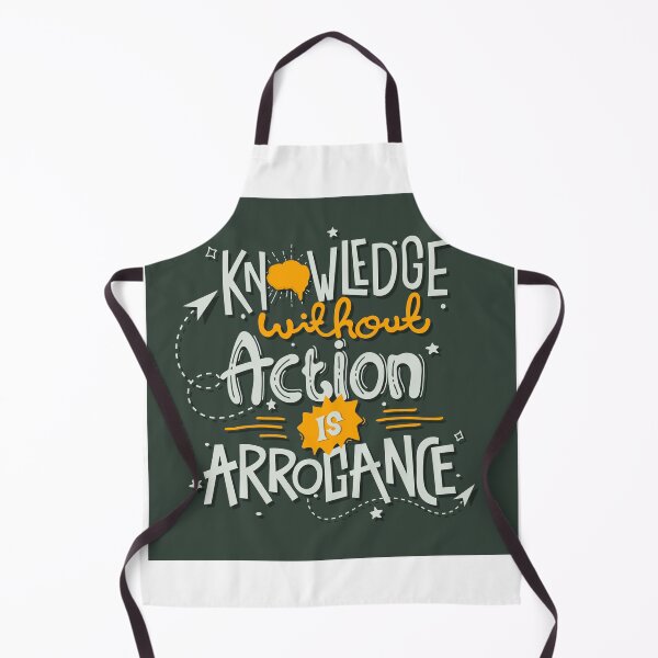 Item preview, Knowledge Without Action Is Arrogance designed and sold by Printoweb.