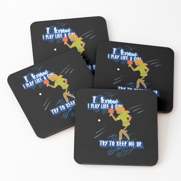 Item preview, Table tennis, i know i play like a girl, just keep up .. designed and sold by Bodino.