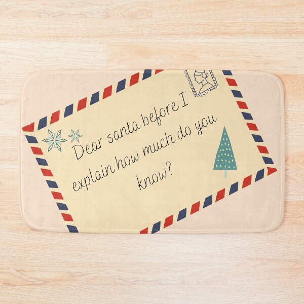 Item preview, Dear Santa before I explain how much do you know - Letter to Santa designed and sold by LaylaCreator.