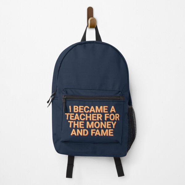 Item preview, I Became A Teacher For Money And Fame University Professor designed and sold by Sour Soul.