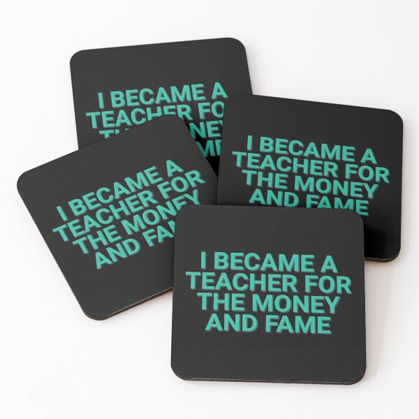 Item preview, I Became A Teacher For Money And Fame University Teaching designed and sold by Sour Soul.