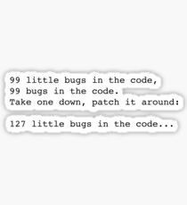99 bugs in the code Sticker