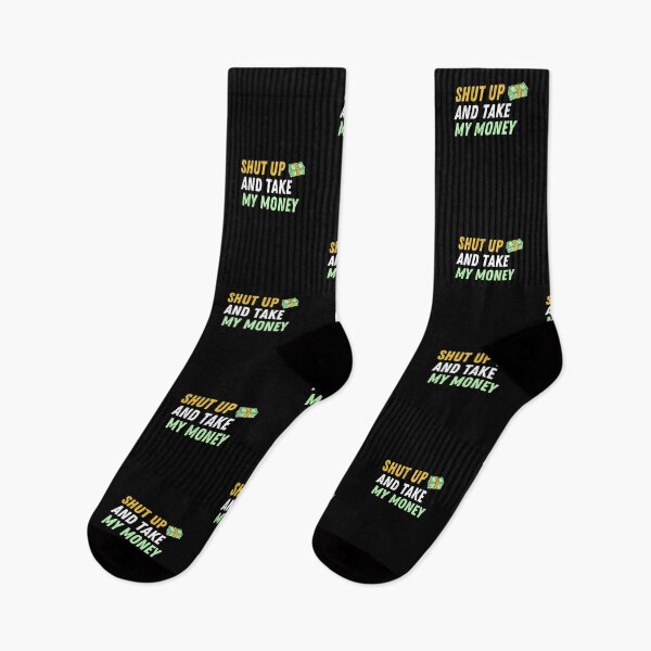 Item preview, Shut Up and Take My Money designed and sold by Emerg-Apparel.
