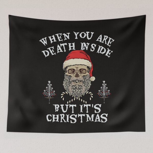 Item preview,  When you're dead inside but it's christmas - Creepy Hail Santa Clause designed and sold by MyFreakyWorld.
