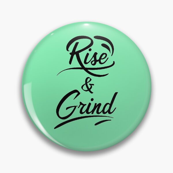 Item preview, Rise and Grind designed and sold by PrintBrint.