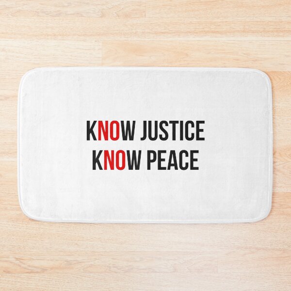 Item preview, KNOW JUSTICE KNOW PEACE designed and sold by GoldenDov.