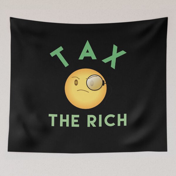 Item preview,  Tax the rich, with arrogant smiley designed and sold by efenem.