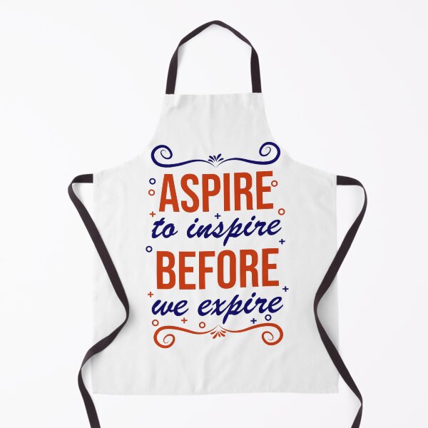 Item preview, Aspire to Inspire Before We Expire designed and sold by Printoweb.