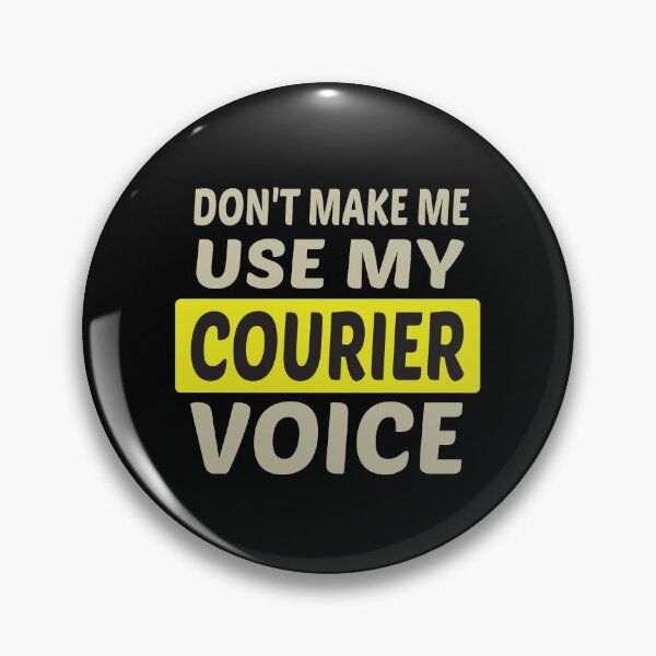 Item preview, Don't Make Me Use My Courier Voice, Cute Funny Gift Idea For Couriers designed and sold by awesomedraw.