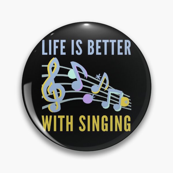 Item preview, Life Is Better With Singing designed and sold by BahiaStyle.