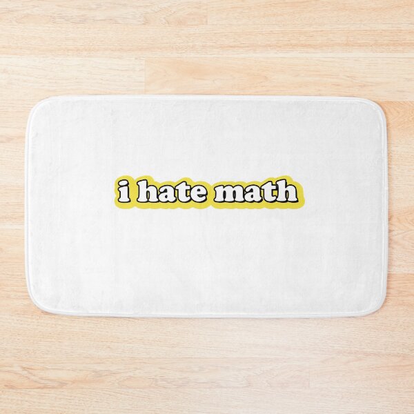 Item preview, i hate math designed and sold by hoppytee.