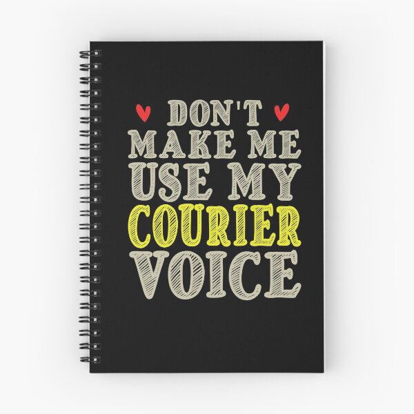 Item preview, Don't Make Me Use My Courier Voice, Cute Funny Gift Idea For Couriers designed and sold by awesomedraw.