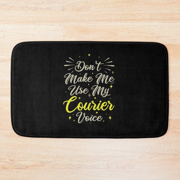 Item preview, Don't Make Me Use My Courier Voice, Cute Funny Gift Idea For Couriers designed and sold by awesomedraw.