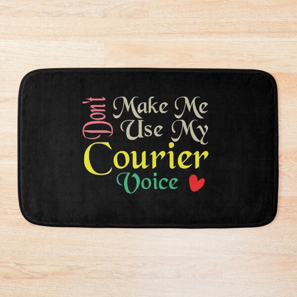 Item preview, Don't Make Me Use My Courier Voice, Cute Funny Gift Idea For Couriers designed and sold by awesomedraw.