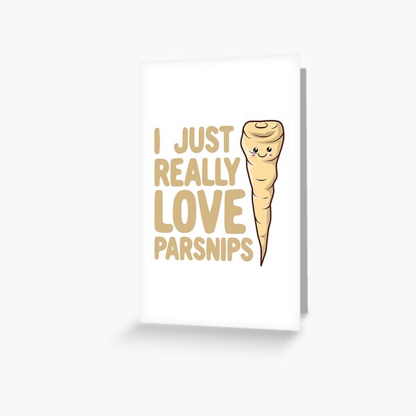 Item preview, I Just Really Love Parsnips - Cute Kawaii Parsnip designed and sold by Kawaiindoodle.