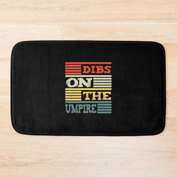 Item preview, Dibs On The Umpire Funny Umpire Gift designed and sold by Chamssou.