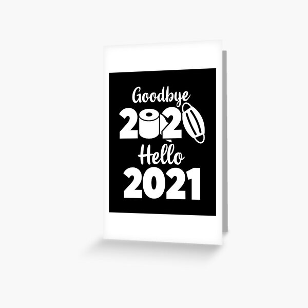 Item preview, Goodbye 2020 Hello 2021 Happy New Year Funny designed and sold by juvajay.