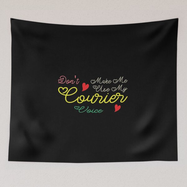 Item preview, Don't Make Me Use My Courier Voice, Cute Funny Gift Idea For Couriers designed and sold by awesomedraw.