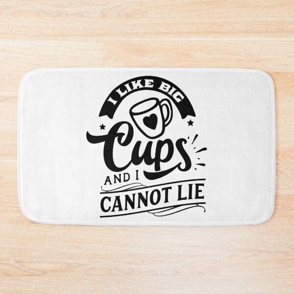 Item preview, I Love Big Cups and i cannot lie designed and sold by max-art-lvl.