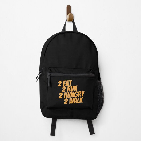 Item preview, 2 Fat 2 Run 2, Hungry 2 Walk - Too Fat To Run Too Hungry To Walk designed and sold by PandaSoul.