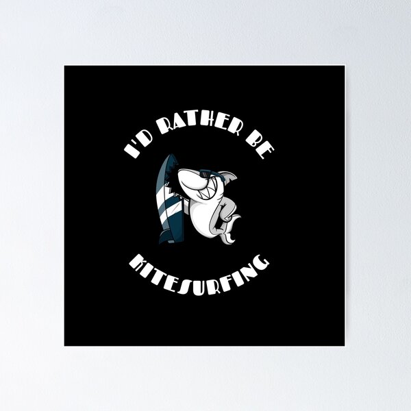 Item preview, I'd Rather Be Kitesurfing designed and sold by joabaj.