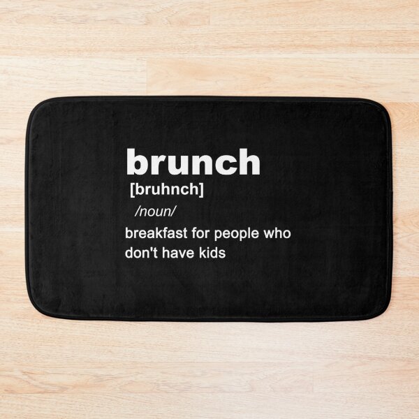 Item preview, Brunch Funny Dictionary Definition Parenting Family designed and sold by Andrea Lina.
