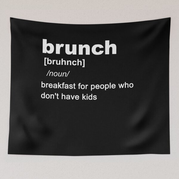 Item preview, Brunch Funny Dictionary Definition Parenting Family designed and sold by Andrea Lina.