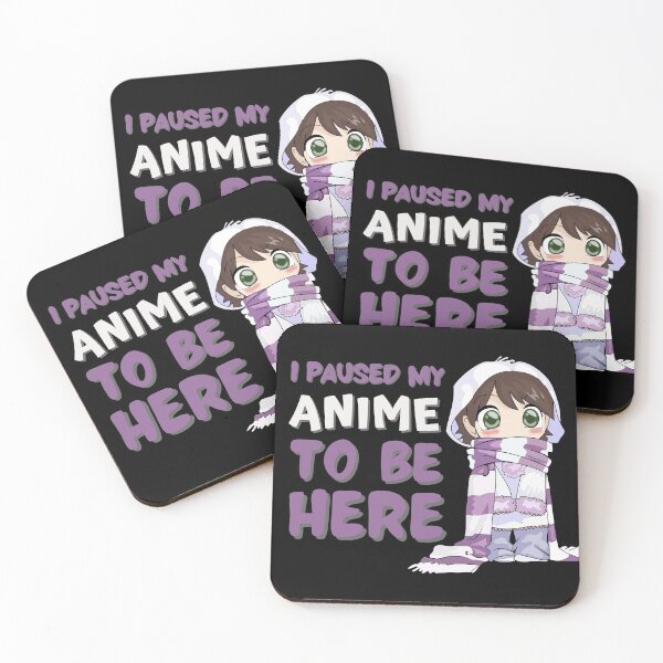 Item preview, I Paused My Anime to Be Here designed and sold by MariusMunteanu.