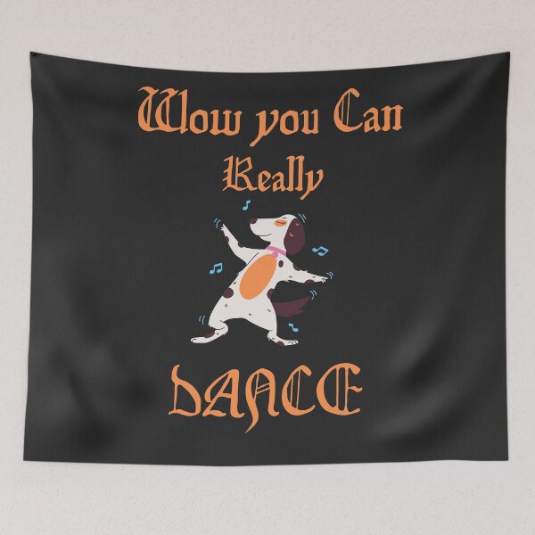 Item preview, Wow You Can Really Dance designed and sold by Rritu.
