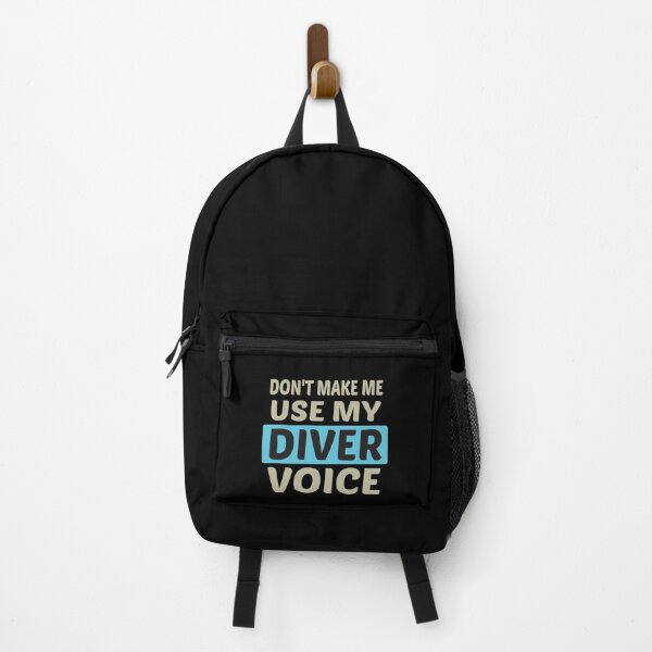Item preview, Don't Make Me Use My Diver Voice, Cute Funny Gift Idea For Divers designed and sold by awesomedraw.