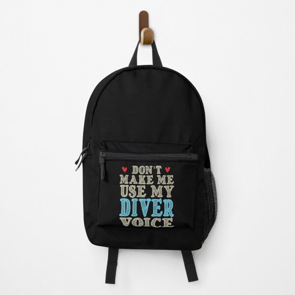 Item preview, Don't Make Me Use My Diver Voice, Cute Funny Gift Idea For Divers designed and sold by awesomedraw.