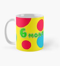 6 Months! Classic Mug