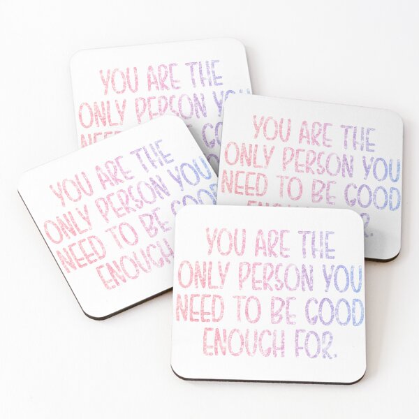 Item preview, You Are The Only Person You Need To Be Good Enough For designed and sold by esilonakristani.
