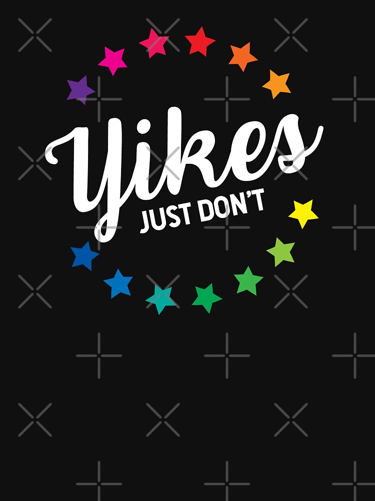 Disover Yikes Just Don't Rainbow Colorful Stars and Typography T-Shirt