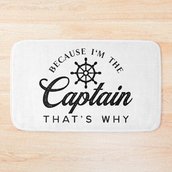 Item preview, Because I'm the captain, that's why designed and sold by Eenig.