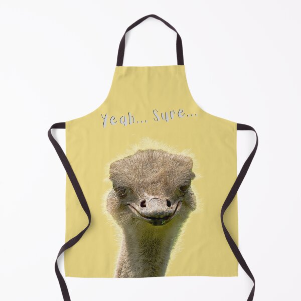 Item preview, Yeah...Sure... Funny Attitude Ostrich designed and sold by G-Cafe.
