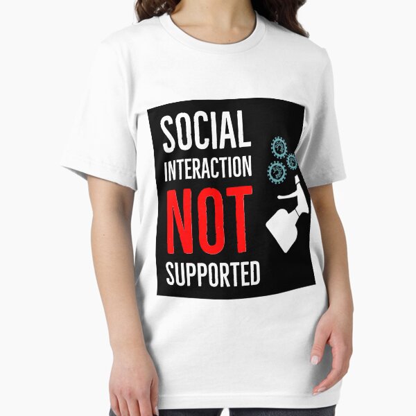 Item preview, Social Interaction Not Supported designed and sold by sketchypages.