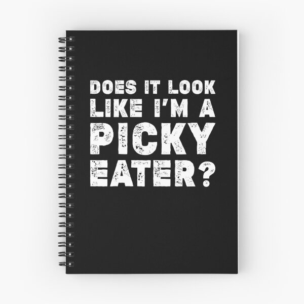 Item preview, Does It Look Like I'm A Picky Eater? Food Lover Chef Foodie Gear designed and sold by DynamicDesign.