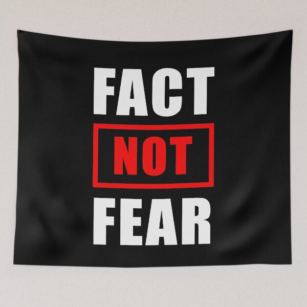 Item preview, Fact not Fear, Truth designed and sold by ArtOfRebellion.