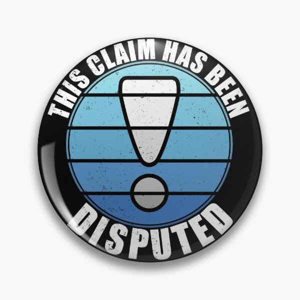 Item preview, This Claim Has Been Disputed - Fake News designed and sold by Giacob.